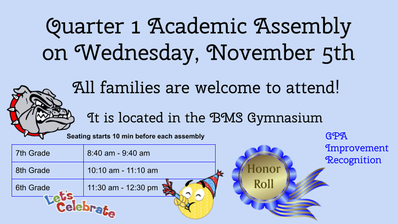 Quarter 1 Academic Assembly on Wed, 11/5