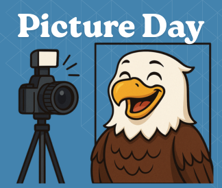 Text saying Picture Day with an Eagle smiling in front of a camera
