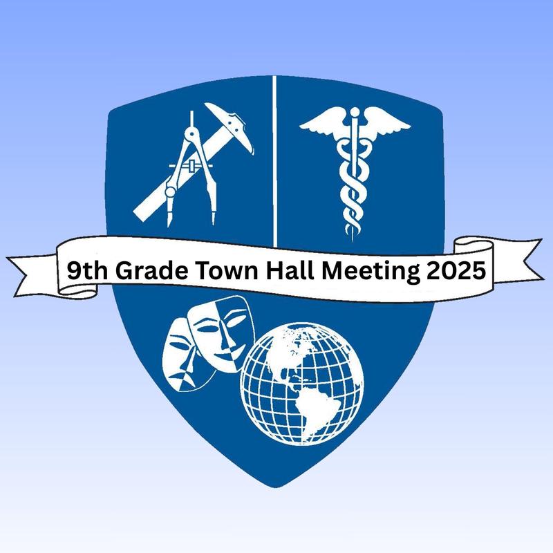 9th Grade Town Hall Meeting 2025