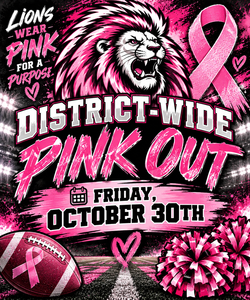 District-Wide Pink Out Lions Poster.png