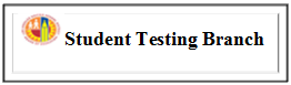 LAUSD Student Testing Branch LAUSD Student Testing Branch