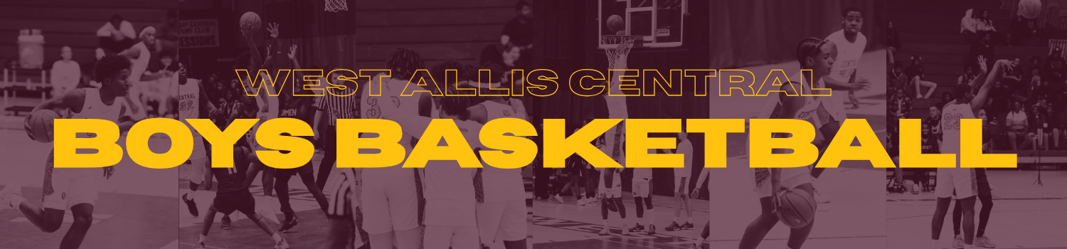 WEST ALLIS Central Boys Basketball Photos Banner