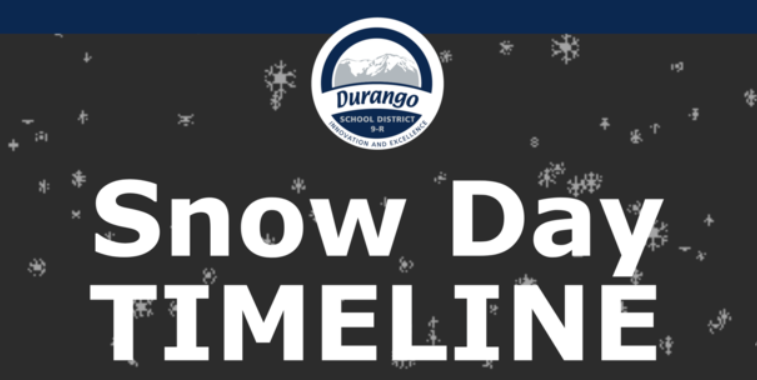 Durango School Day Snow Day Timeline