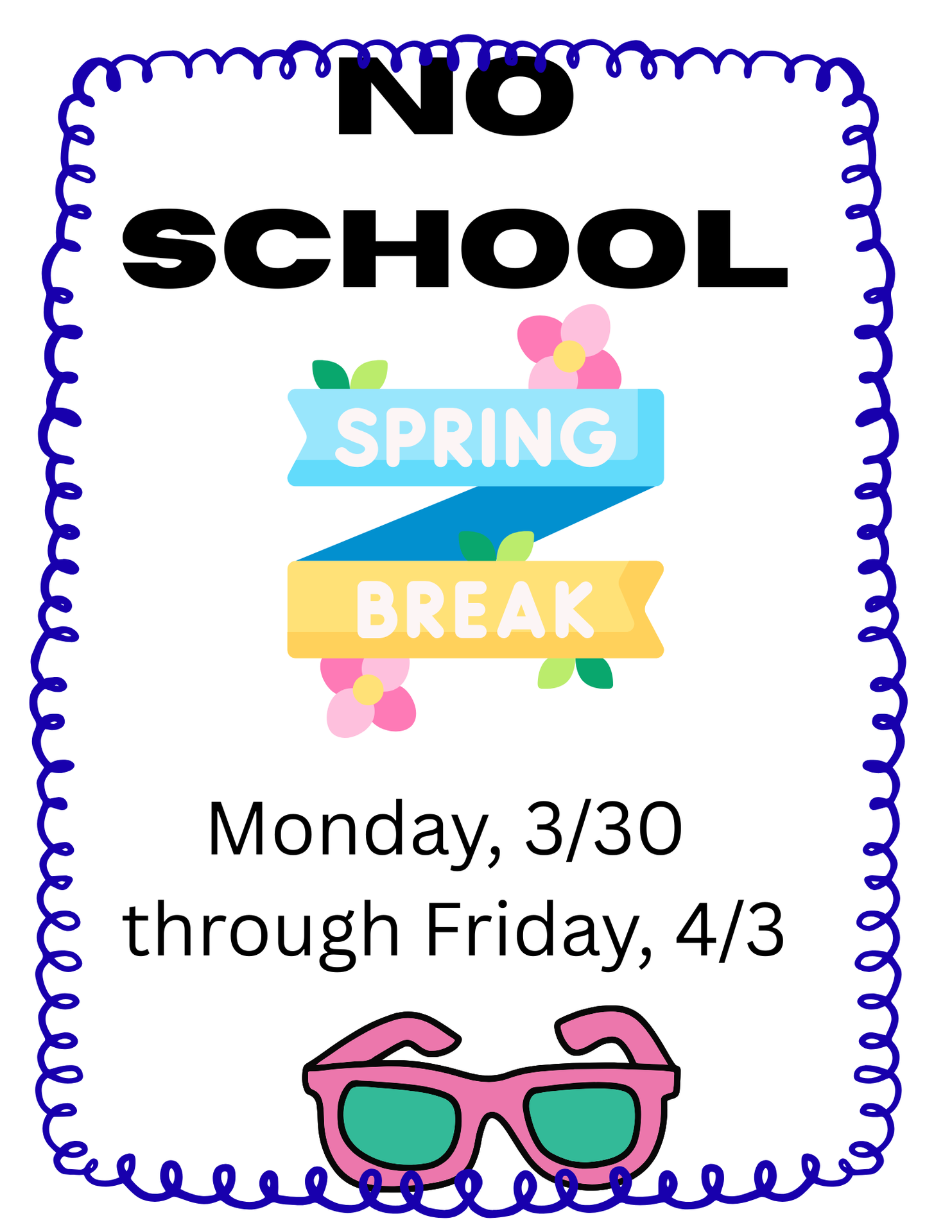 Spring Break Flyer