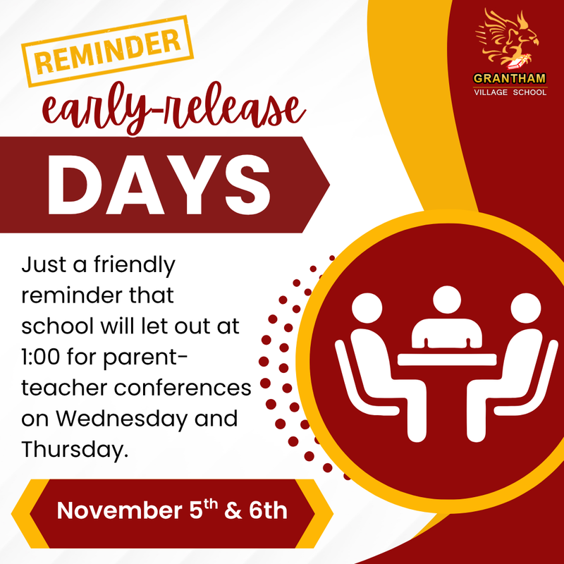 Parent-teacher conferences and early release November 5th & 6th