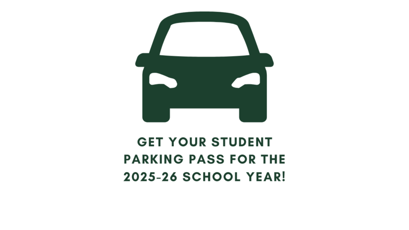 Get your student parking pass for the 2025-26 school year.