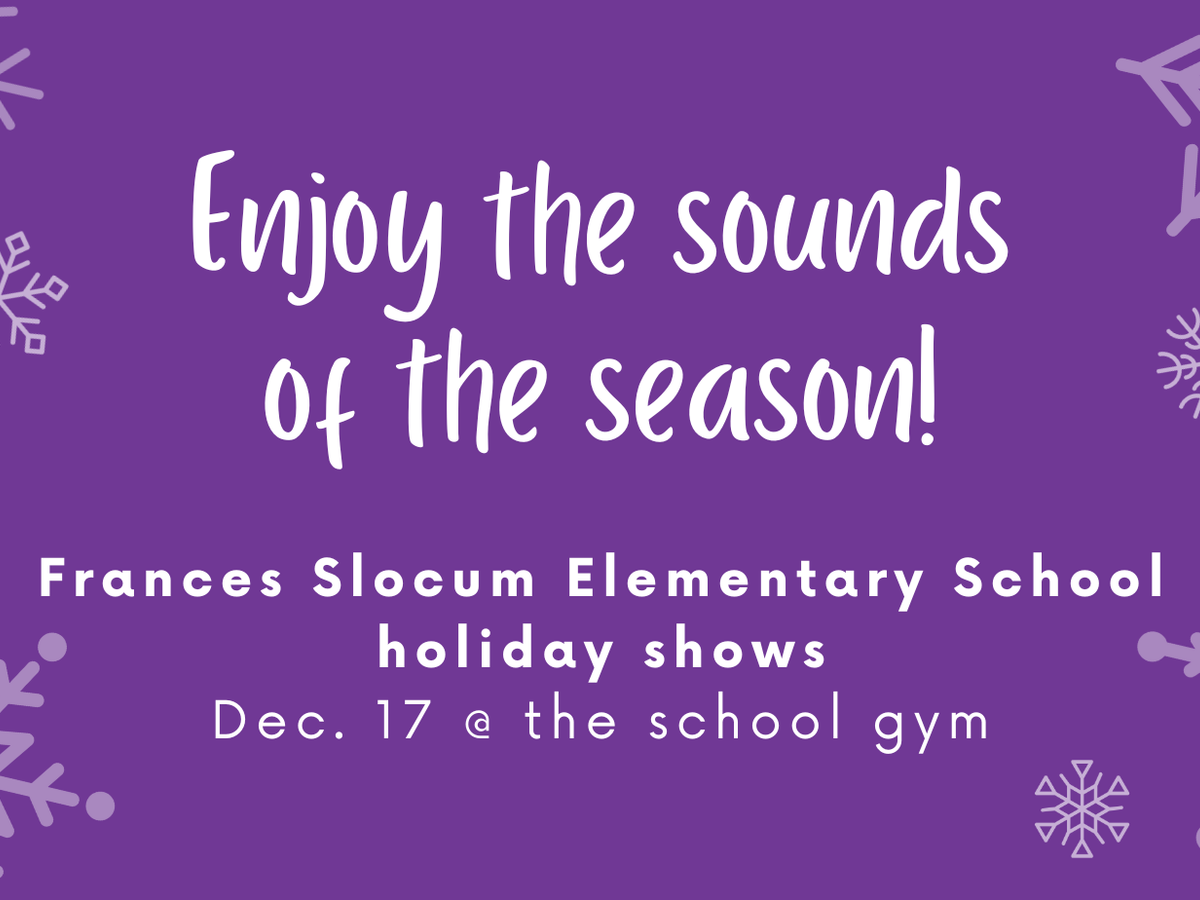 promo graphic - Frances Slocum Elementary holiday programs 2025