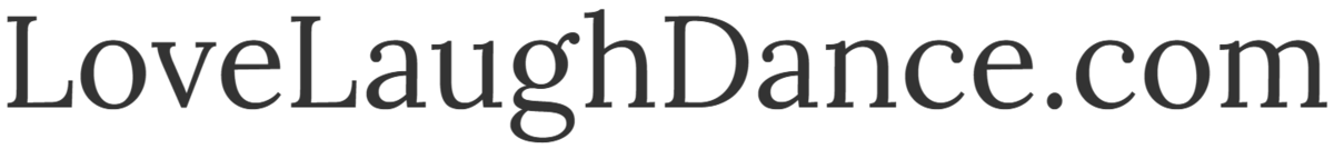 Love Laugh Dance