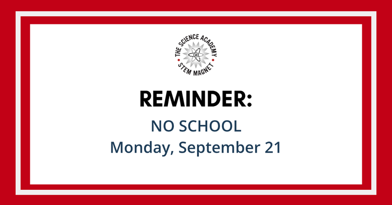 Reminder graphic, white text block on red background. No school Monday, September 21st.