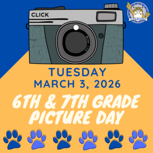 Tuesday March 3 is 6 and 7 grade picture day