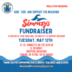Meals for Meadows  Tuesday, May 12  Lil' Simmzy's On the Deck  Online, In-store or by Phone