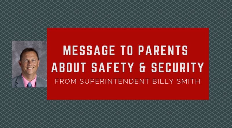 Special Message on Safety & Security from Superintendent Billy Smith Featured Photo