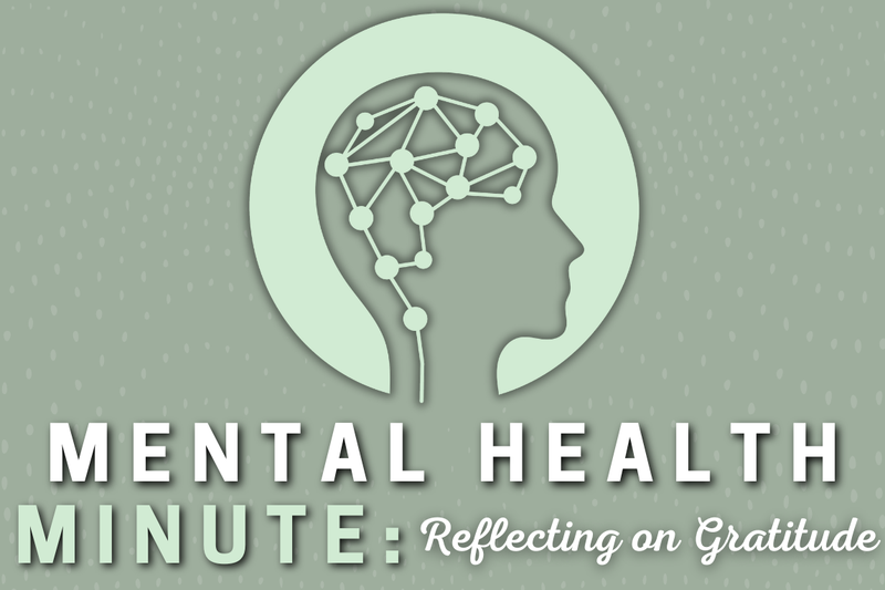mental health minute graphic, reflecting on gratitude. brain with connecting dots.