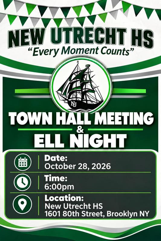 Townhall and ELL Night, October 28th, 2026 at 6pm - New Utrecht High School