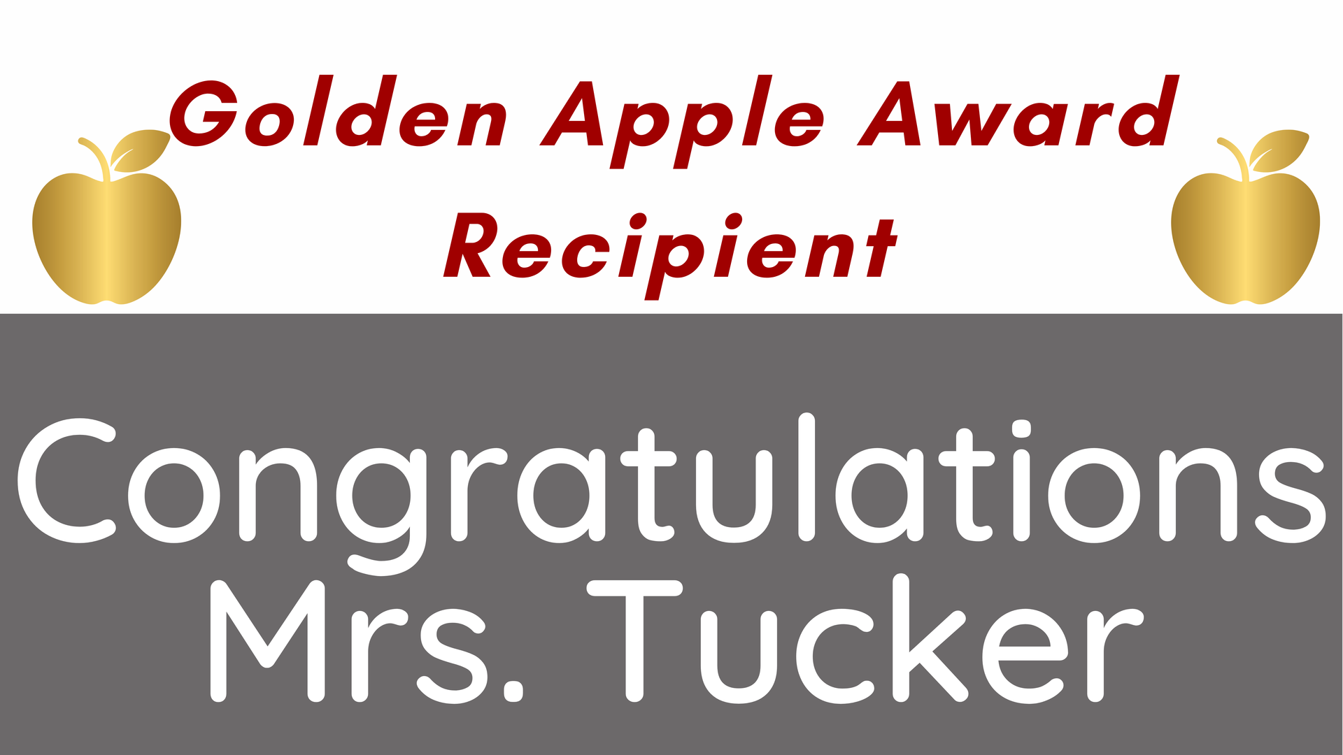 Golden Apple Award Recipient congratulating Mrs. Tucker