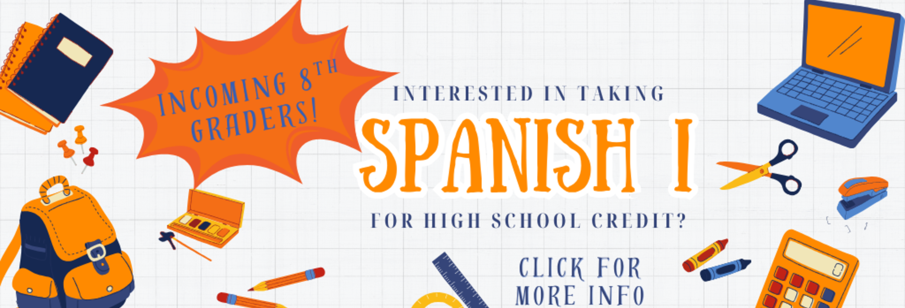 Spanish I Opportunity for rising 8th graders