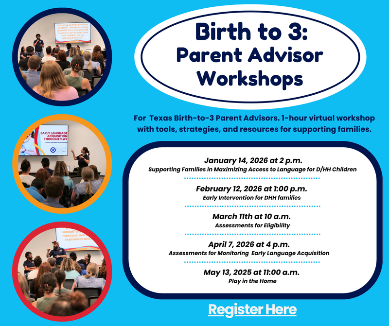Birth - 3 Parent Advisor Workshops