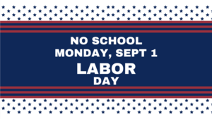 Labor Day -No School