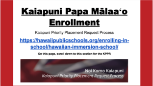 Kindergarten Registration for the Hawaiian Immersion Program in English