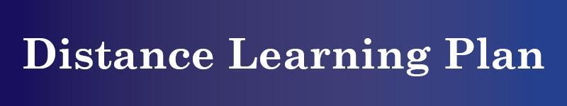 Distance Learning Plan