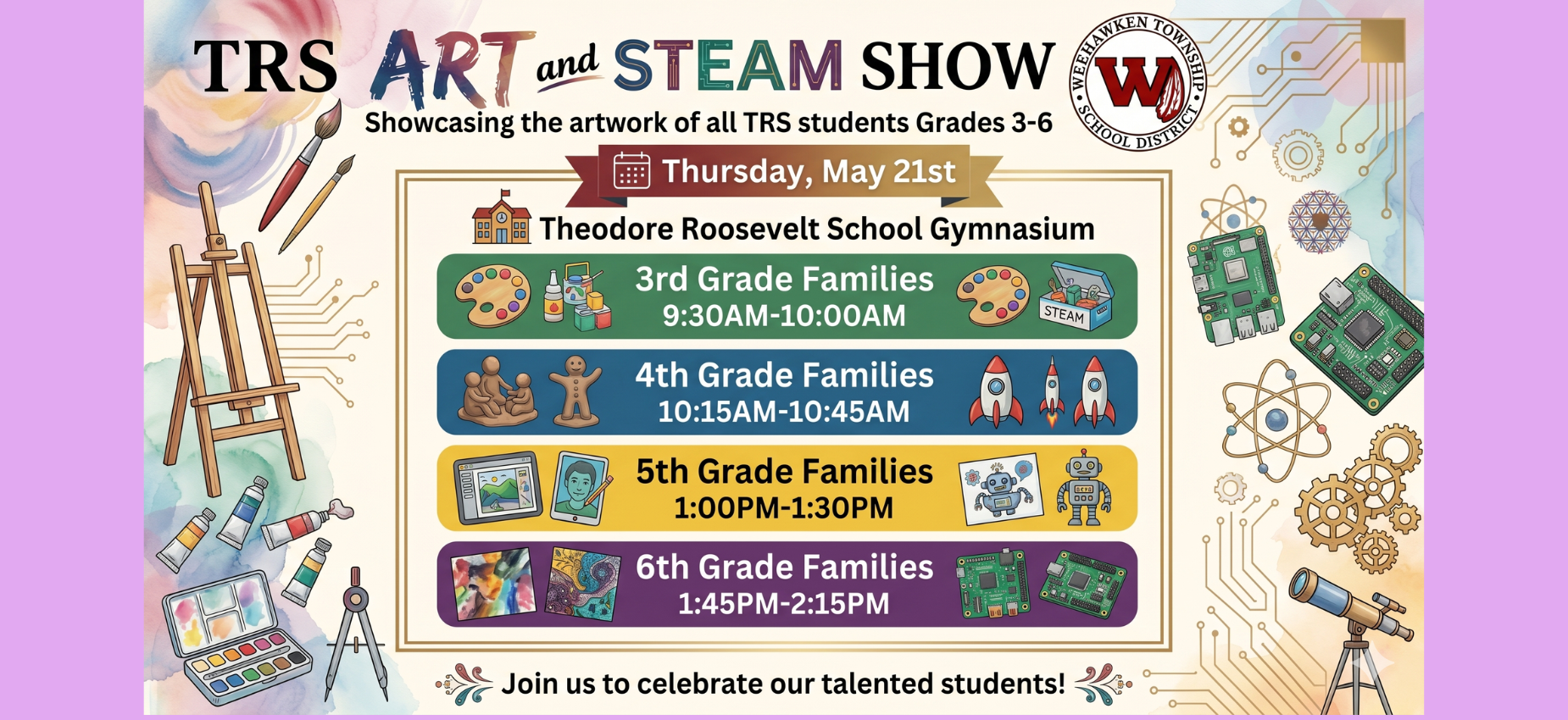 TRS Art and STEAM Show
Thursday, May 21st
TRS Gymnasium