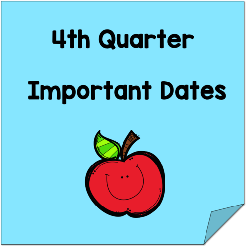 4th Quarter Important Dates