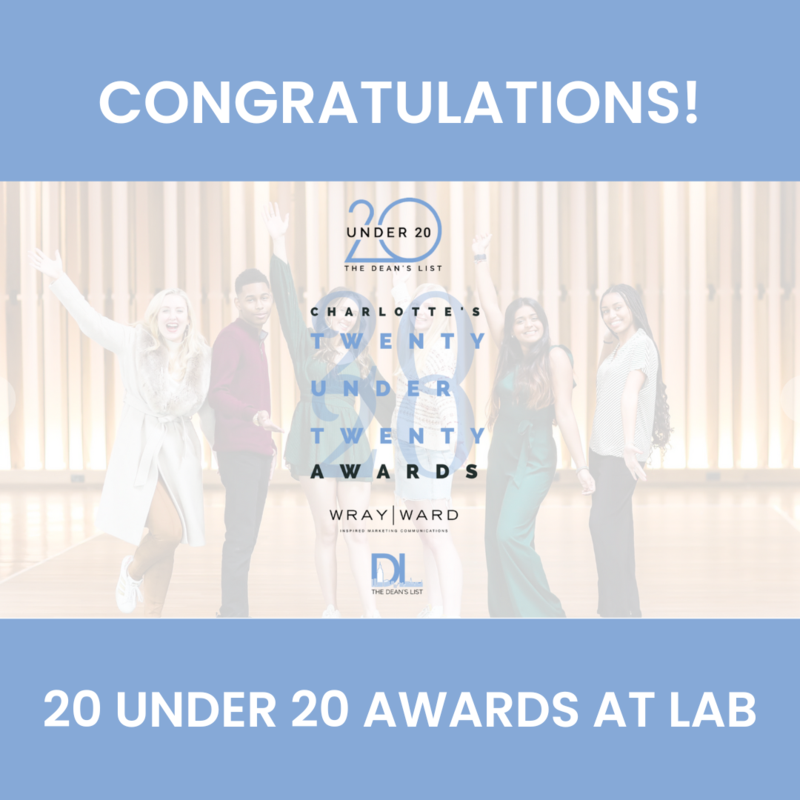 Lab Celebrates our Students Honored as Charlotte's '20 Under 20"