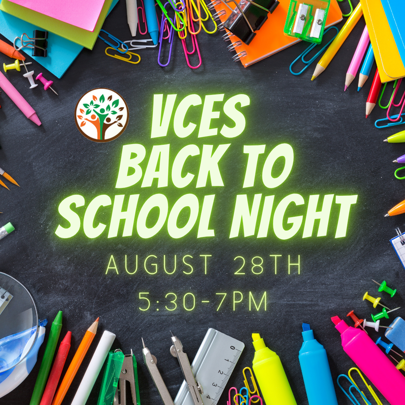 VCES Back to School Night: August 28th from 5:30-7 Featured Photo