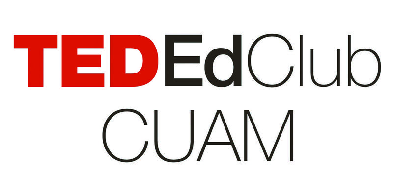 TED Ed Club CUAM