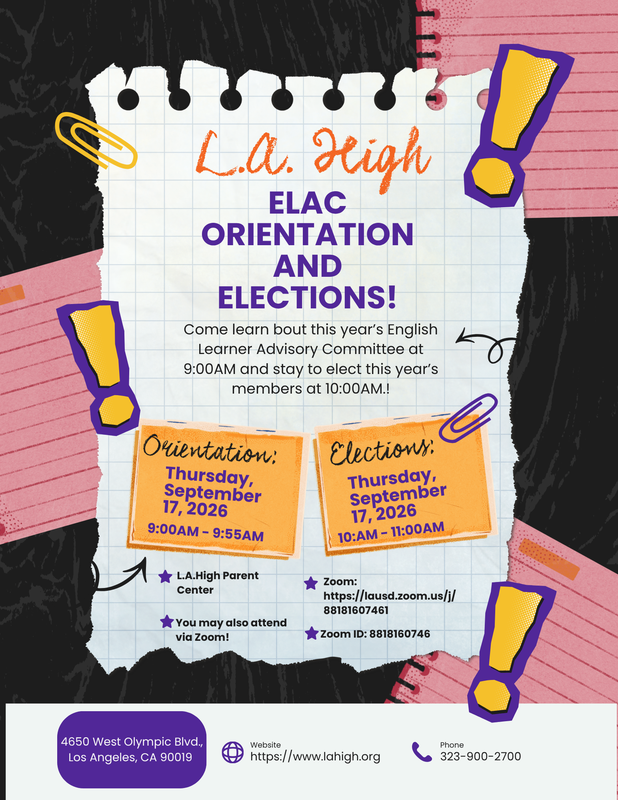 09-17-2026 9:00AM @ Zoom and Parent Center | LA High ELAC Orientation and Elections! ¡ELAC: ORIENTACIÓN Y ELECCIONES! Featured Photo