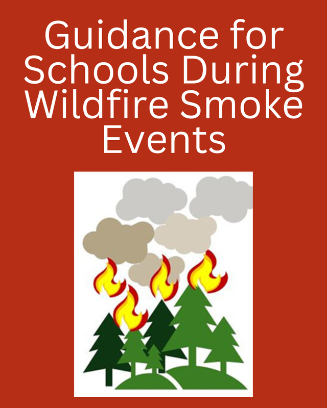 Text on guidance for schools during wildfire smoke events with trees and smoke.