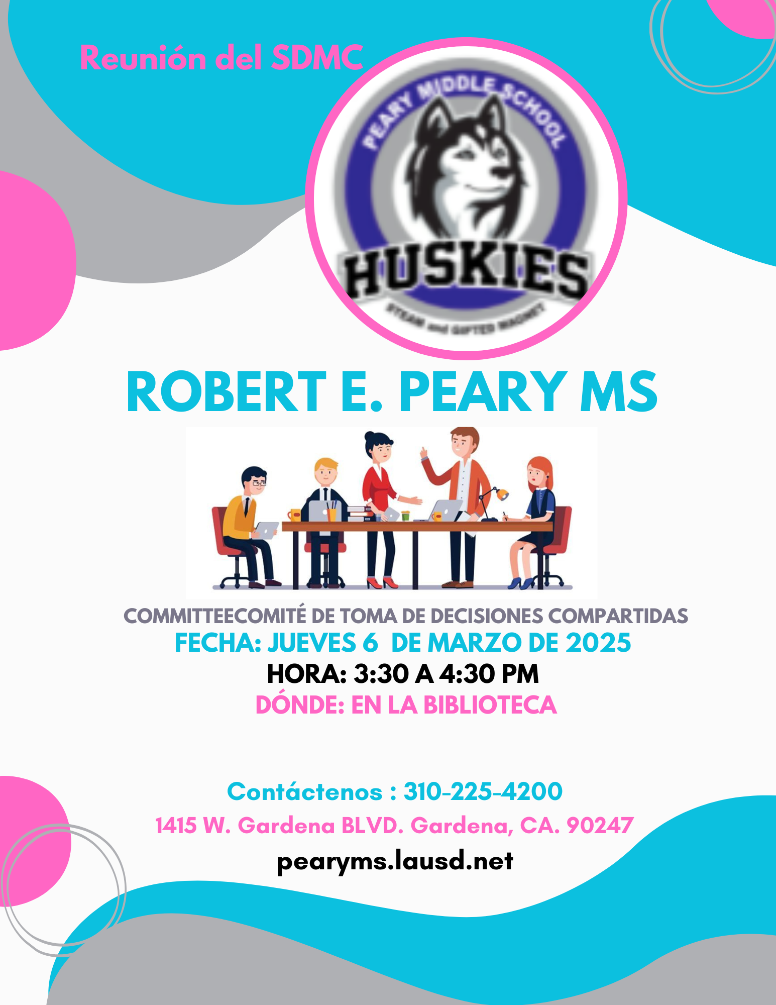 Hola familias de Husky, únase a nosotros en nuestra "Reunión SDMC" este jueves 6 de marzo de 2025 a las 3:30 p.m.