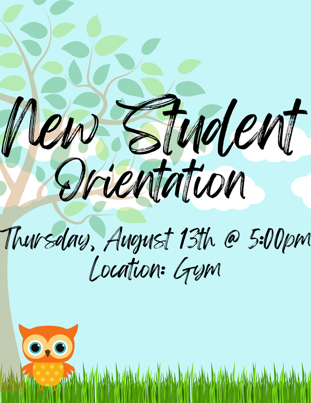 Flier with a tree in the background announcing the New Student Orientation on Thursday, August 13th at 5pm in the Seven Hills Gym