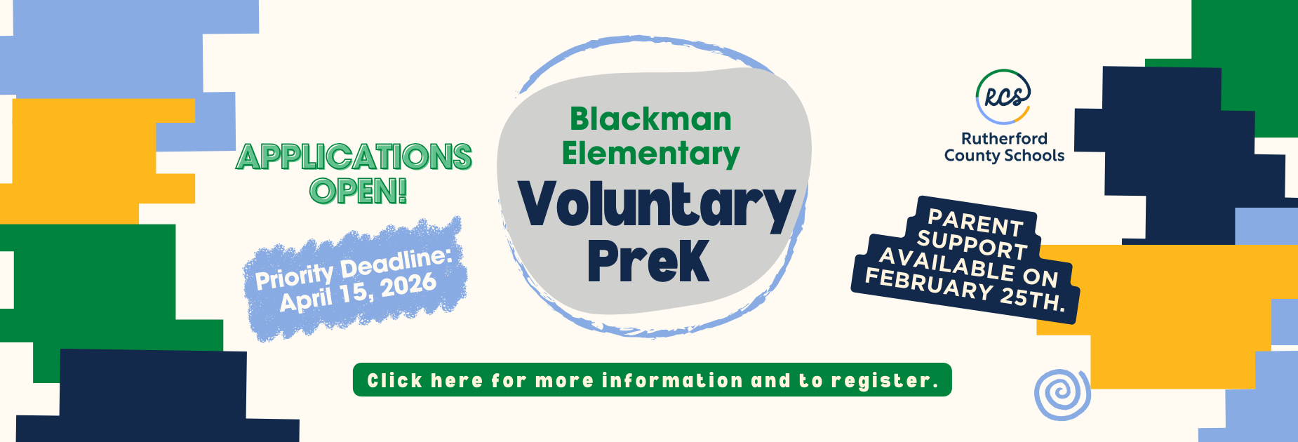 Blackman Elementary Voluntary PreK
Rutherford County Schools
Applications open!
Priority deadline: April 15, 2026
Parent support available on February 25.
Click here for more information and to register.