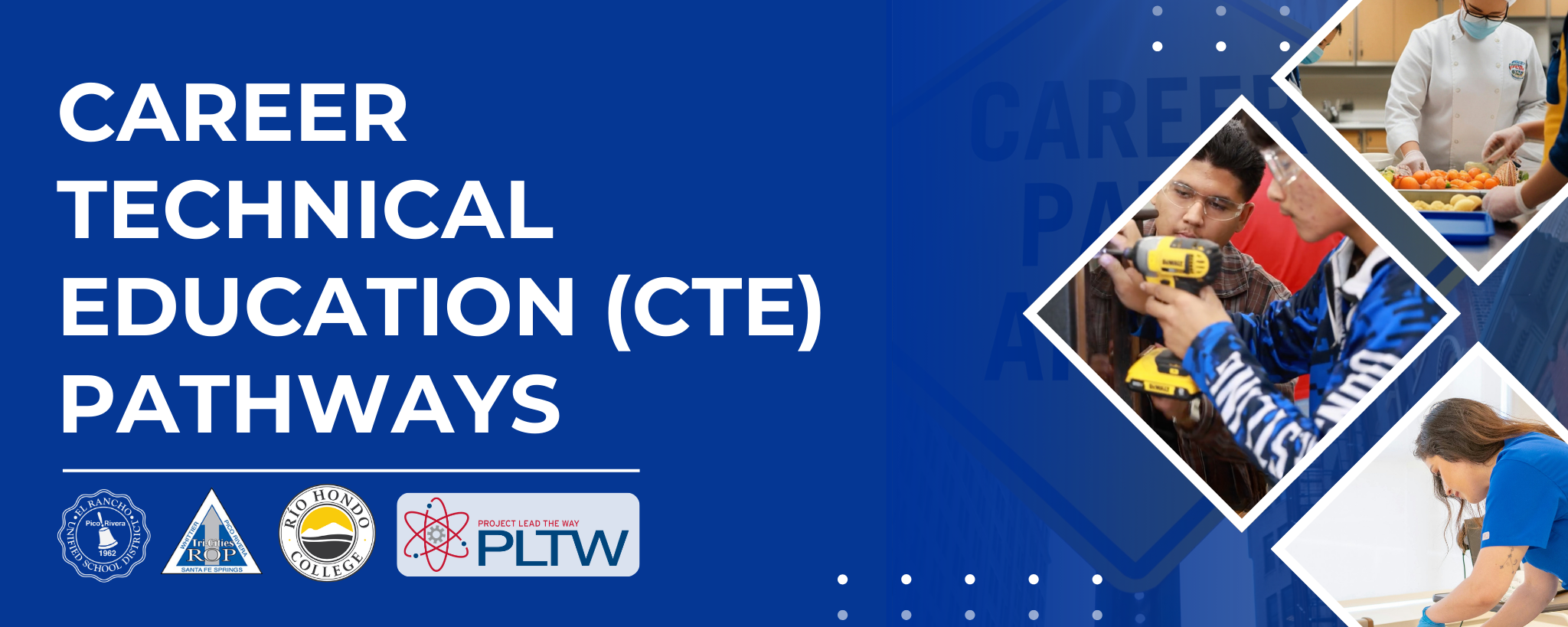 CTE pathways highlighting hands-on training in Career Technical Education