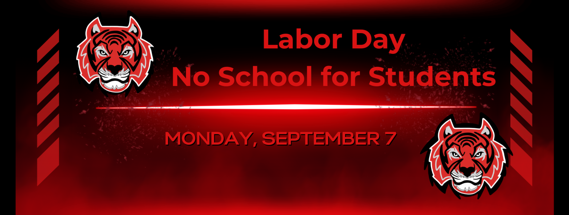 Labor Day announcement with a tiger logo and red background.