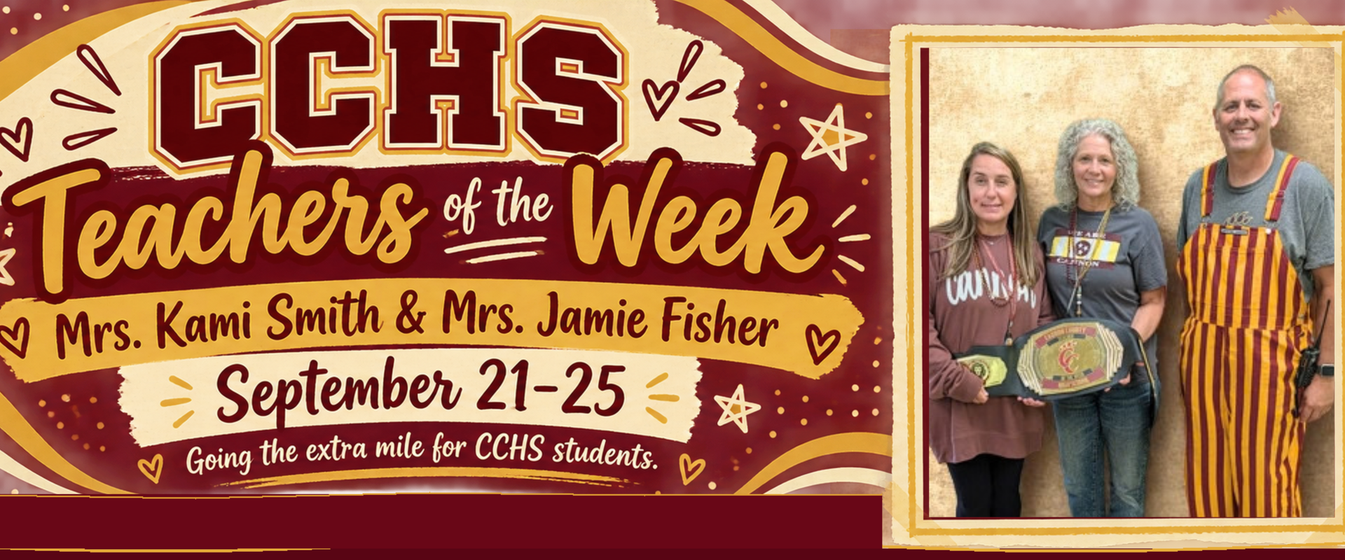 Teachers of the week. Mrs. Smith and Mrs. Fisher.