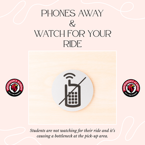 Middle School students please put your phones away and watch for your ride.