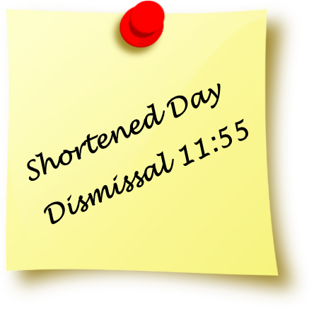 picture of a post-it with 11:55 dismissal time reminder.