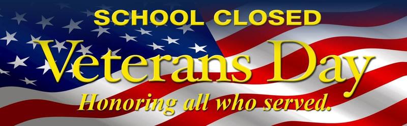 No School on November 11th - Veterans Day