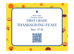 A festive yellow poster for a First Grade Thanksgiving Feast event.