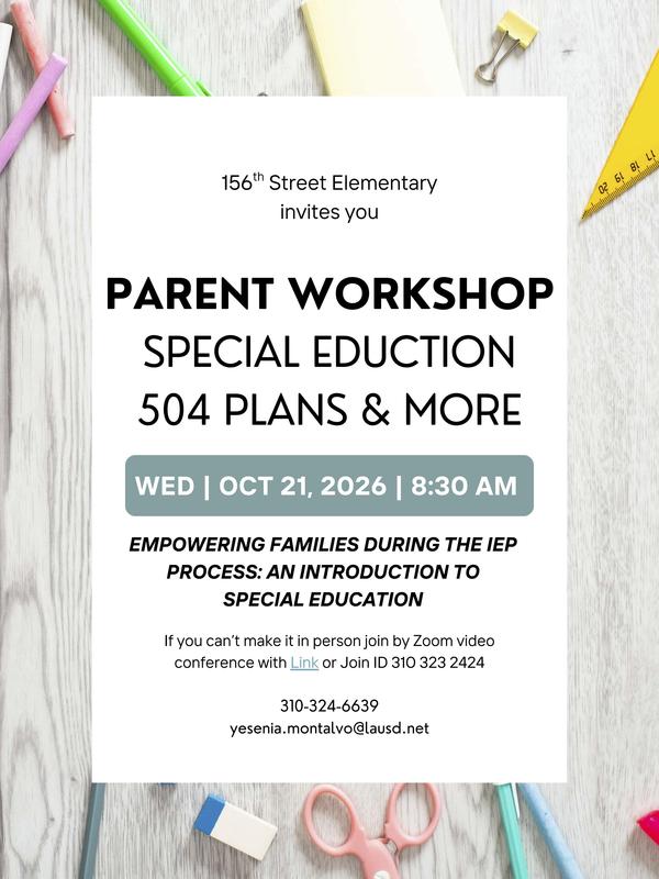 Parent Workshop on 504 Plans, SSPTs, and IEPs at 8:30 am on 10/21 in person and via Zoom