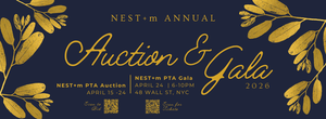 Banner with floral motif announcing the NEST+m PTA Gala & Auction on 4/24.
