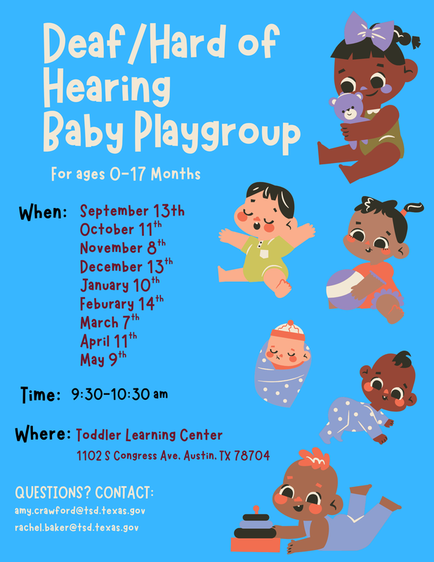 Bright blue flyer with white text "Deaf/Hard of Hearing Baby Playgroup". Cartoons of babies are posted on the right side of the flyer.