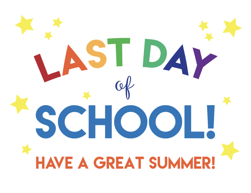 last day of school poster
