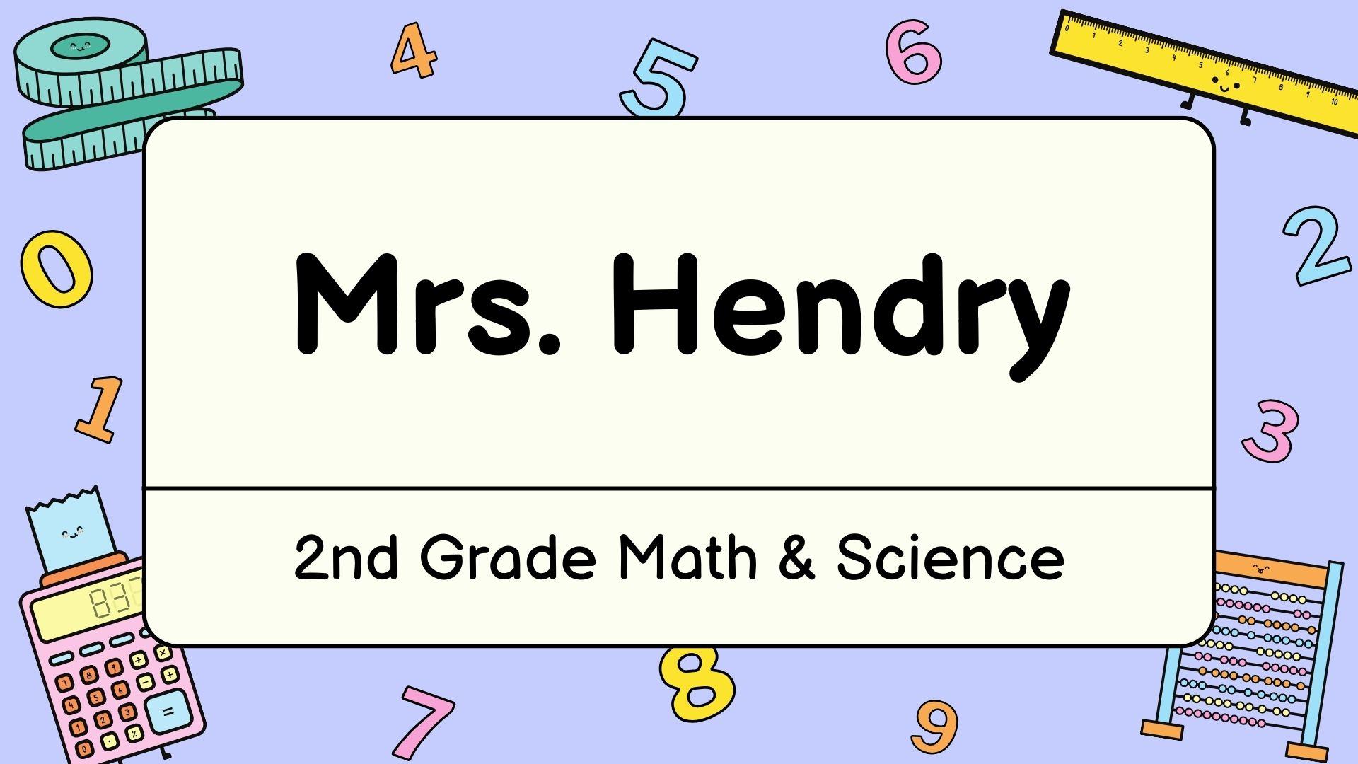 Mrs. Hendry