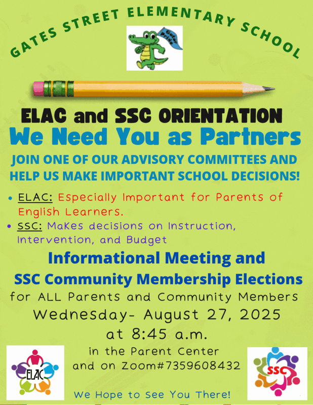 Please join us for our important informational ELAC / SSC meeting.    When: August 27, 2025   Time: 8:45 a.m.   Location: Parent Center