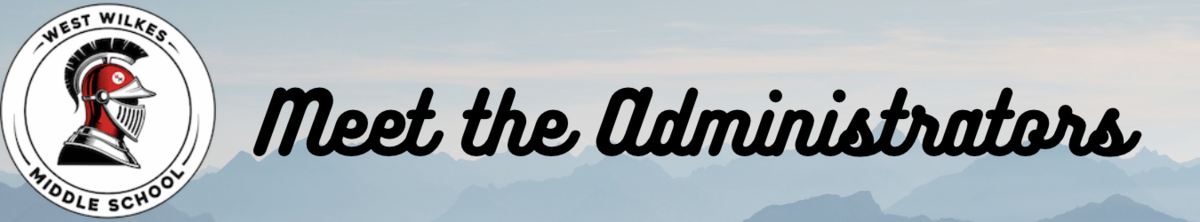 Mountains behind the words "Meet the Administrators"