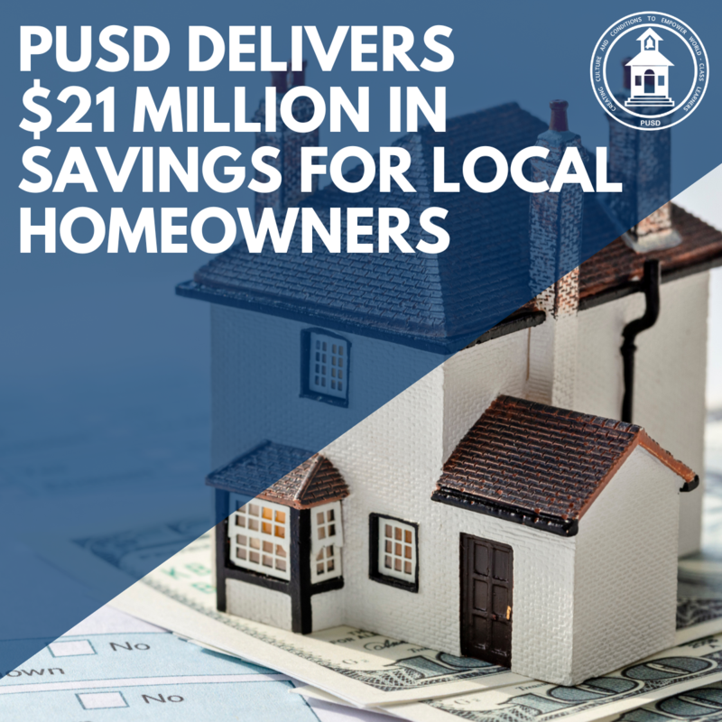 PUSD Delivers $21 Million in Savings for Local Homeowners