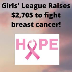 Girls' League Raises $2,705 to fight breast cancer!.jpg